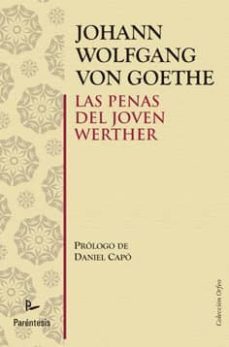 las penas del joven werther-johann wolfgang von goethe-9788499190754