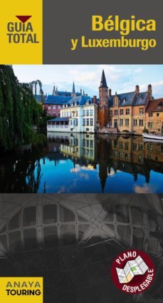 belgica y luxemburgo 2012 guia total anaya touring-9788499353654