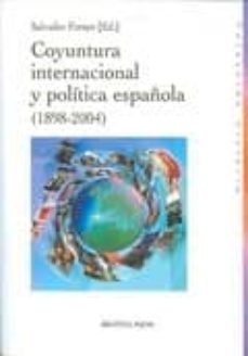 coyuntura internacional y politica española-salvador forner-9788499400754