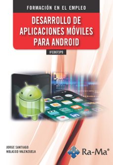 ifcd073po desarrollo de aplicaciones moviles para android-jorge santiago-9788499649054