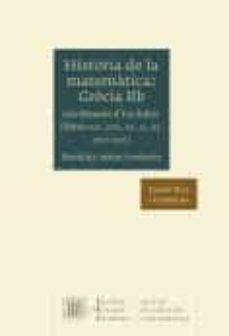 historia de la matematica. grecia iib (els elements d euclides, l libres vii, viii, ix, x, xi, xii i xiii)-josep pla i carrera-9788499655154