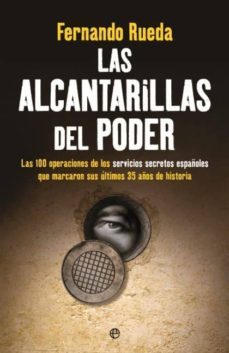 las alcantarillas del poder (ebook)-9788499706054