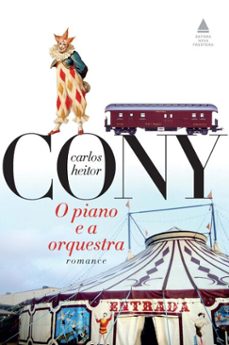 o piano e a orquestra (ebook)-carlos heitor cony-9788520946954