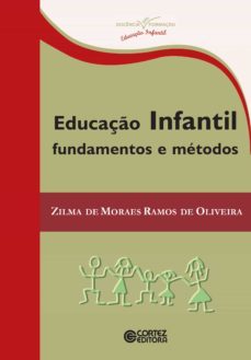 educaço infantil (ebook)-zilma de moraes ramos de oliveira-9788524921254
