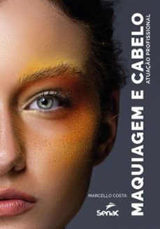 maquiagem e cabelo (ebook)-marcello costa-9788539643554