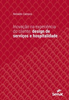 inovaço na experiencia do cliente (ebook)-reinaldo campos-9788539644254