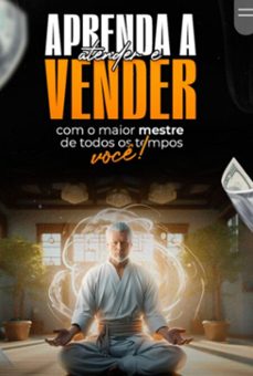 aprenda a atender e vender com o maior mestre de todos os tempos: voce (ebook)-ney soares-9788579615054