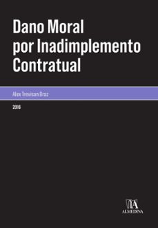 dano moral por inadimplemento contratual (ebook)-alex trevisan braz-9788584931354