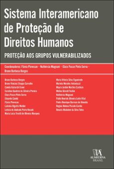 sistema interamericano de proteço de direitos humanos (ebook)-flávia piovesan professora-nathércia magnani-clara pacce pinto serva-9788584938254