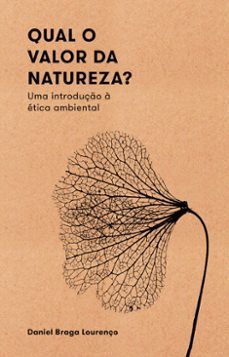 qual o valor da natureza? (ebook)-daniel braga lourenço-9788593115554