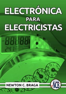 electronica para electricistas (ebook)-newton c. braga-9788595680654