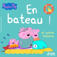 peppa pig - en bateau! et autres histoires (audiolibro)-mark baker-neville astley-9788728335154