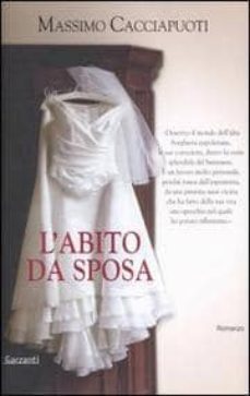 l abito da sposa-massimo cacciapuoti-9788811665854