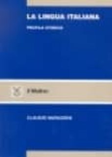 la lingua italiana: profilo storico (3ª ed.)-claudio marazzini-9788815086754