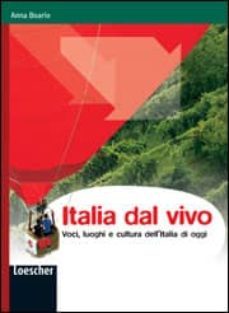 italia dal vivo: voci, luochi e cultura dell italia di oqqi (live llo a2/b1) (incluye dvd)-anna boario-9788820133054