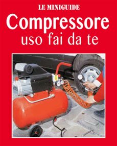 compressore uso fai da te (ebook)-9788822827654