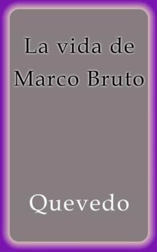 la vida de marco bruto (ebook)-francisco quevedo de-francisco quevedo de-francisco quevedo de-9788822890054