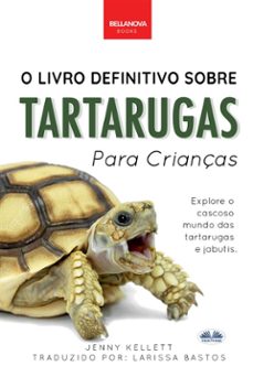 o livro definitivo sobre tartarugas para crianças (ebook)-9788835471554