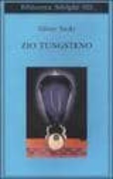 zio tungsteno: ricordi di un infanzia chimica-oliver sacks-9788845916854