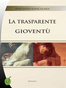 la trasparente gioventu (ebook)-9788866601654
