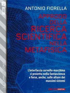 approdo della ricerca scientifica nella metafisica (ebook)-9788867751754