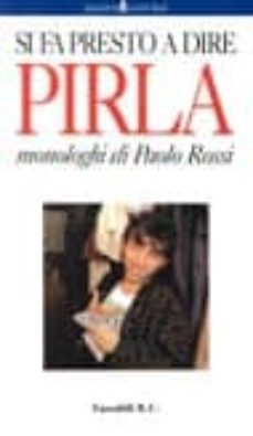 si fa presto a dire pirla-9788885988354