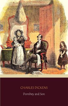 dombey and son (centaur classics) (ebook)-charles dickens-charles dickens-9788892518254