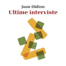 ultime interviste (audiolibro)-joan didion-9789180907354