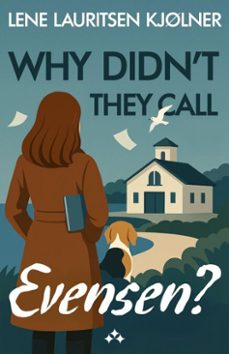 why didn't they call evensen (ebook)-lene lauritsen kjølner-9789190020654