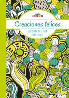 creaciones felices ¡todo el mundo puede pintar!: creatividad por el color-9789461887054