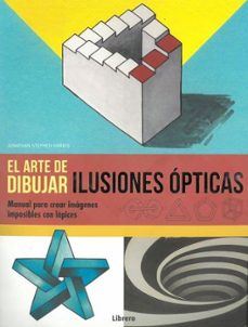 (pe) el arte de dibujar ilusiones opticas-jonathan stephen harris-9789463590754