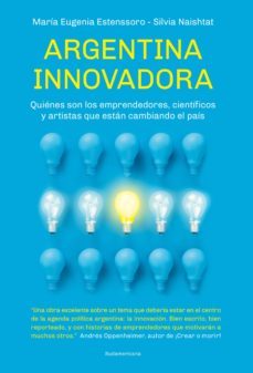 argentina innovadora (ebook)-maria eugenia estenssoro-silvia naishtat-9789500760454