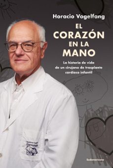 el corazon en la mano (ebook)-horacio vogelfang-9789500773454
