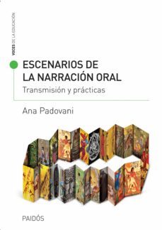 escenarios de la narración oral (ebook)-ana padovani-9789501201154