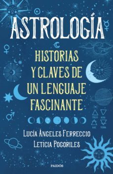 astrologia (ebook)-leticia pogoriles-lucia angeles ferreccio-9789501299854