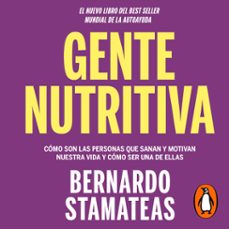gente nutritiva (audiolibro)-bernardo stamateas-9789501531954