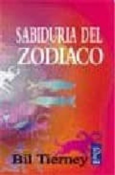 la sabiduria del zodiaco: explorando los doce signos-bil tierney-9789501705454