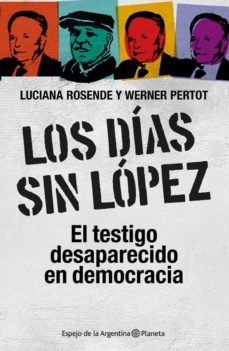 los dias sin lopez (ebook)-luciana rosende-werner pertot-9789504935254