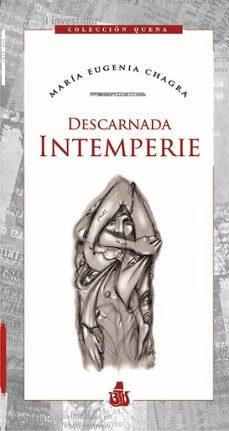 descarnada interperie (ebook)-maría eugenia chagra-9789508511454