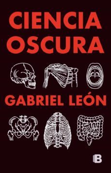 la ciencia oscura (ebook)-gabriel leon-9789562626354