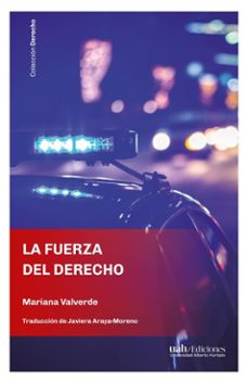 la fuerza del derecho (ebook)-mariana valverde-9789563575354