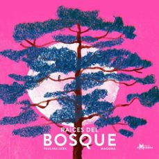raices del bosque (ebook)-paulina jara-9789563641554