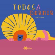 todos a dormir (ebook)-yael frankel-9789563642254