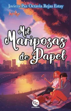 mil mariposas de papel (ebook)-javiera paz octavia rejas estay-9789564063454