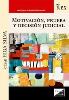 motivacion, prueba y decision judicial-cesar higa silva-9789564072654