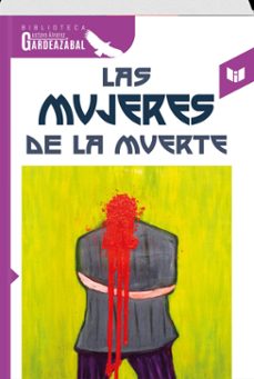 las mujeres de la muerte (ebook)-gustavo álvarez gardeazabal-9789580805854