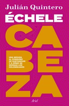 echele cabeza (ebook)-julian quintero-9789584286154