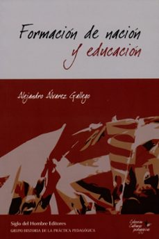 formacion de nacion y educacion-gallego alejandro alvarez-9789586651554