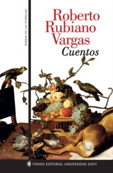 cuentos (ebook)-roberto rubiano vargas-9789587203554