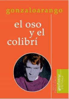 el oso y el colibri (ebook)-gonzalo arango-9789587205954